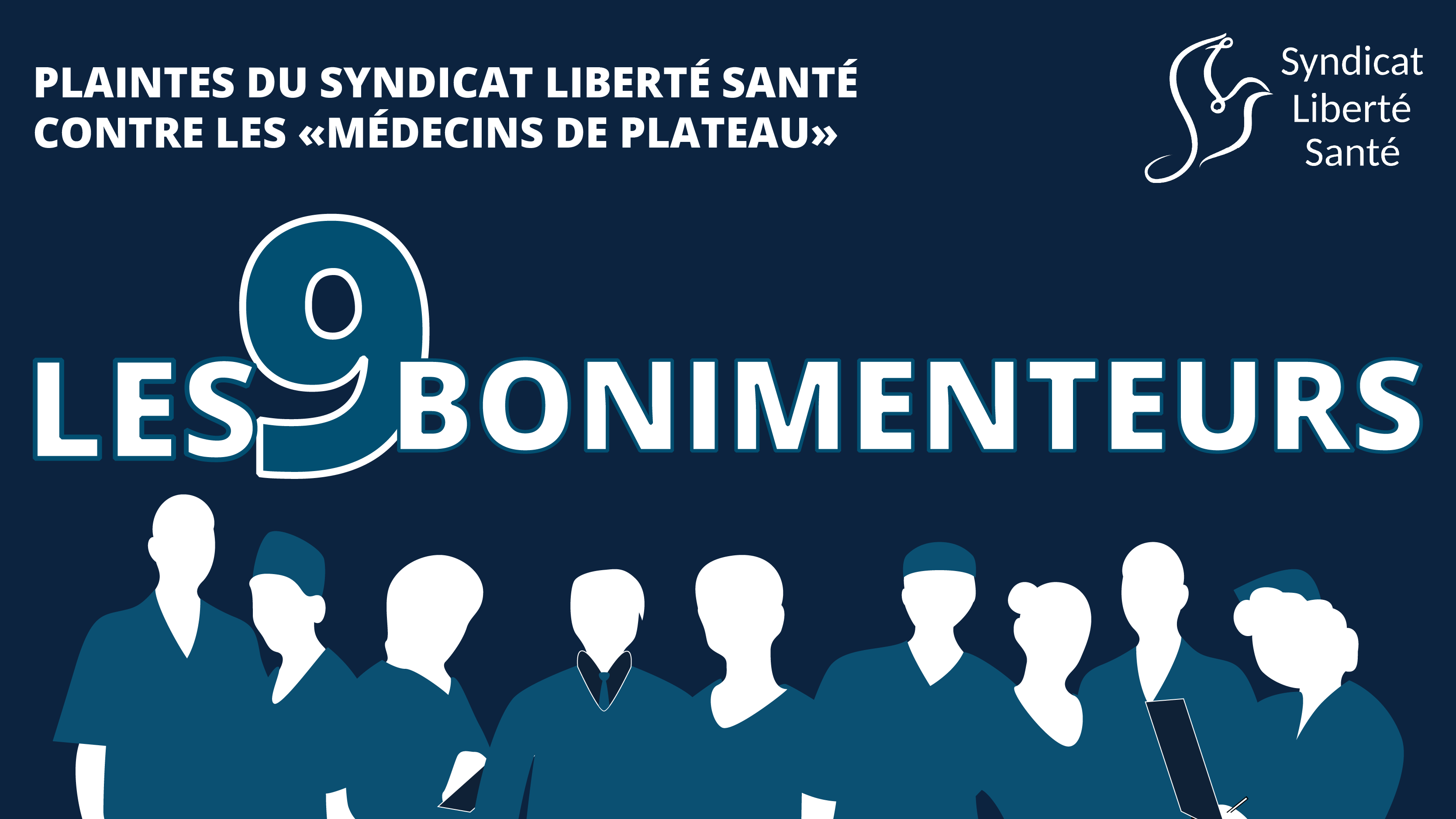 9 Bonimenteurs plainte mÃ©decins de plateau COVID19 - Syndicat LibertÃ© SantÃ© SLS-min