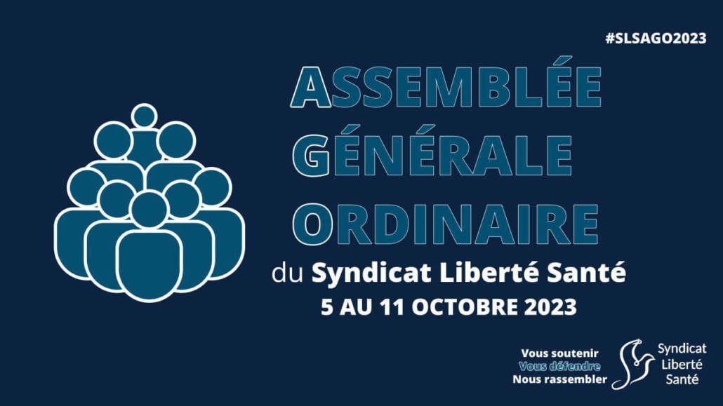 Assemblée Générale Ordinaire 2023 Syndicat Liberté Santé SLS