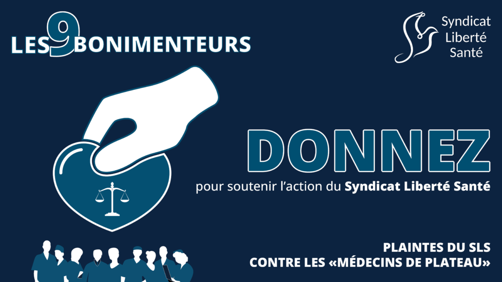 Dons - Plaintes Médecins Plateau Les 9 Bonimenteurs - Syndicat Liberté Santé SLS