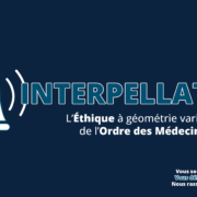 Conseil national de l'ordre des médecins Interpellation CNOM- Ethique géométrie variable - Syndicat Liberté Santé SLS