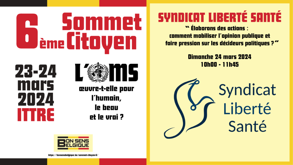 6e Sommet Citoyen OMS Bon Sens Belgique Syndicat Liberté Santé