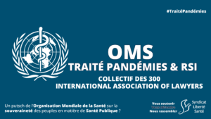 Traité Pandémies RSI OMS - Syndicat Liberté Santé SLS