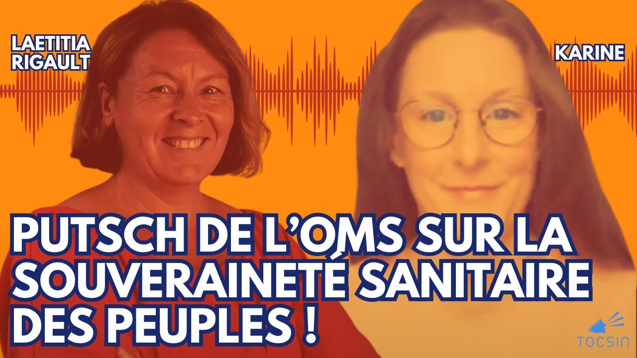 Syndicat Liberté Santé et Collectif des 300 avocats sur le Traité Pandémies et RSI entretien Tocsin média
