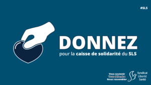 Dons soignants suspendus caisse solidarité - Syndicat Liberté Santé SLS