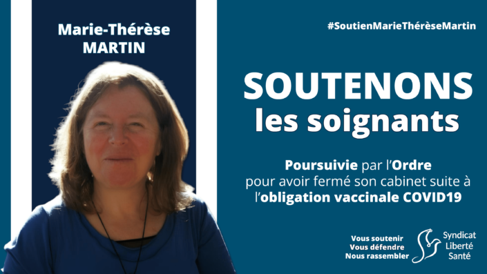 Marie-Thérèse Martin convocation Ordre Médecins Soutien soignant - Syndicat Liberté Santé SLS