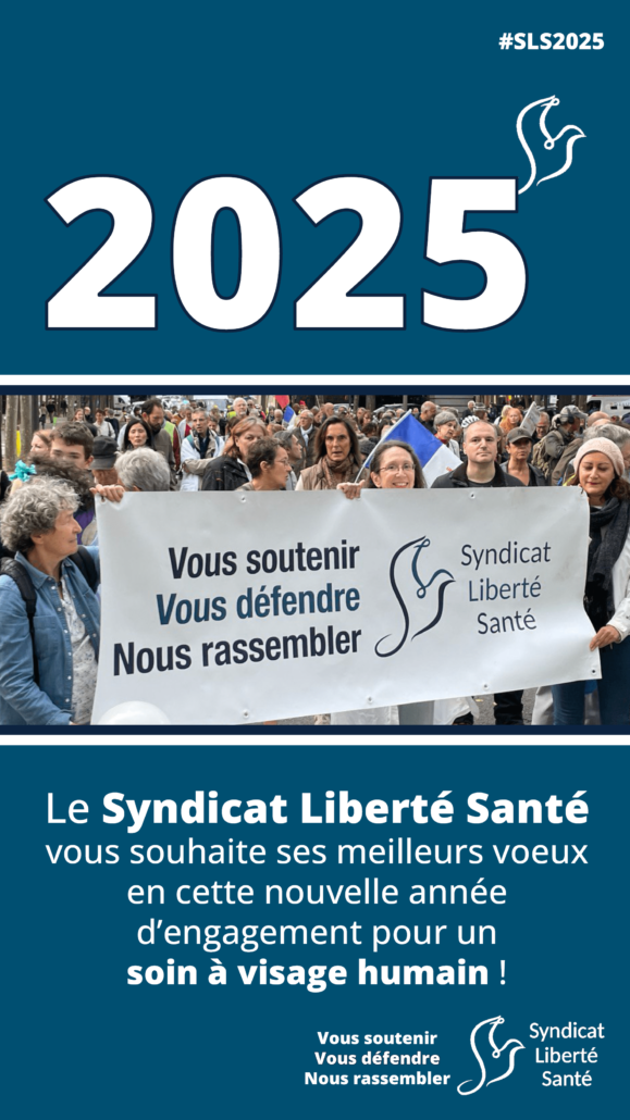 Voeux 2025 Professionnels du soin soignants médico-social - Syndicat Liberté Santé SLS