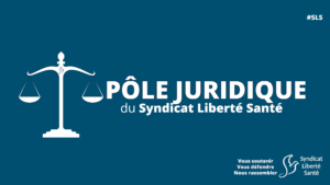 Pôle Juridique - Syndicat Liberté Santé SLS