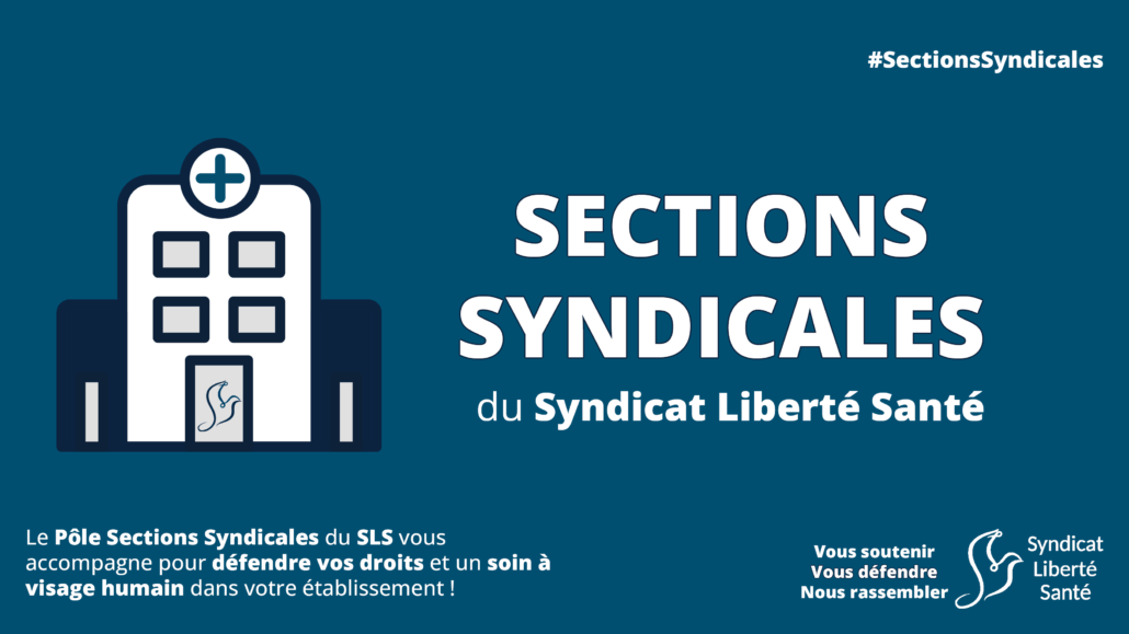 Sections Syndicales SLS - Syndicat Liberté Santé SLS Sections Syndicales SLS - Syndicat Liberté Santé SLS