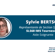 Sylvie BERTSCH Représentante Section Syndicale SLS68 IMS Tournesols Syndicat Liberté Santé
