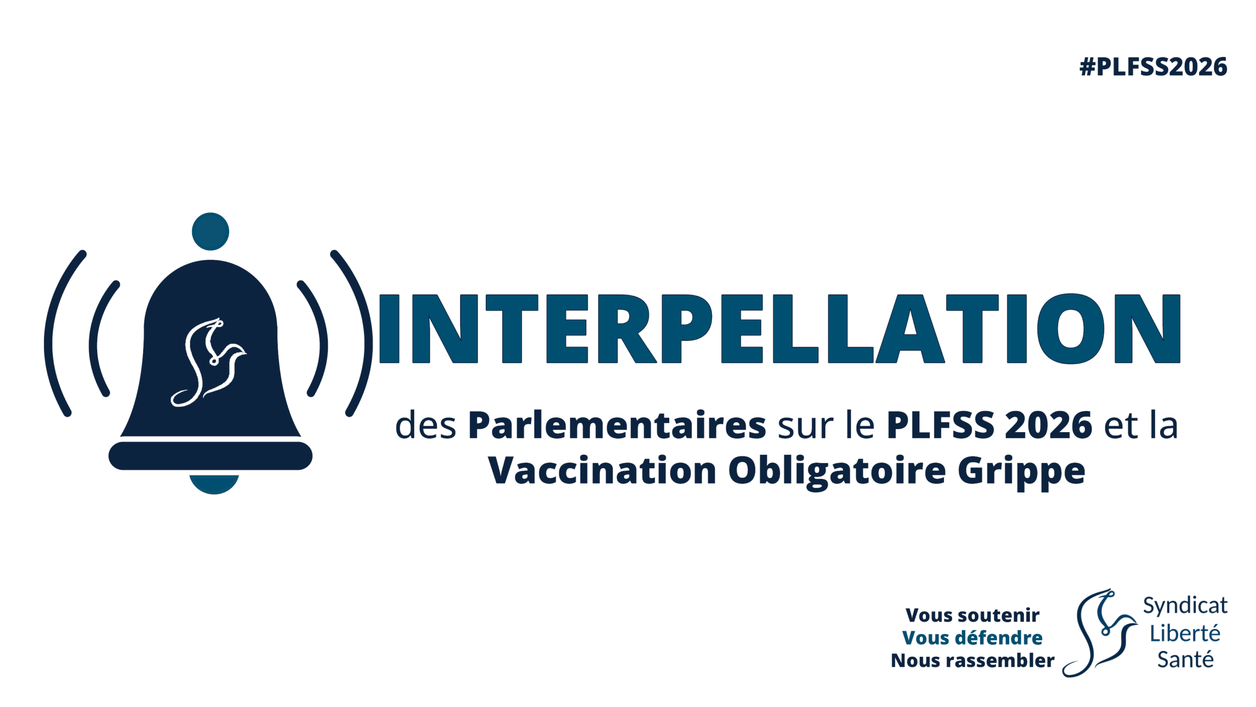 Interpellation Parlementaires PLFSS 2026 Vaccin Obligatoire Grippe Syndicat Liberté Santé SLS