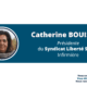 Catherine BOUISSOU Présidente du Syndicat SLS Infirmière Professionnels du soin soignants Syndicat Liberté Santé
