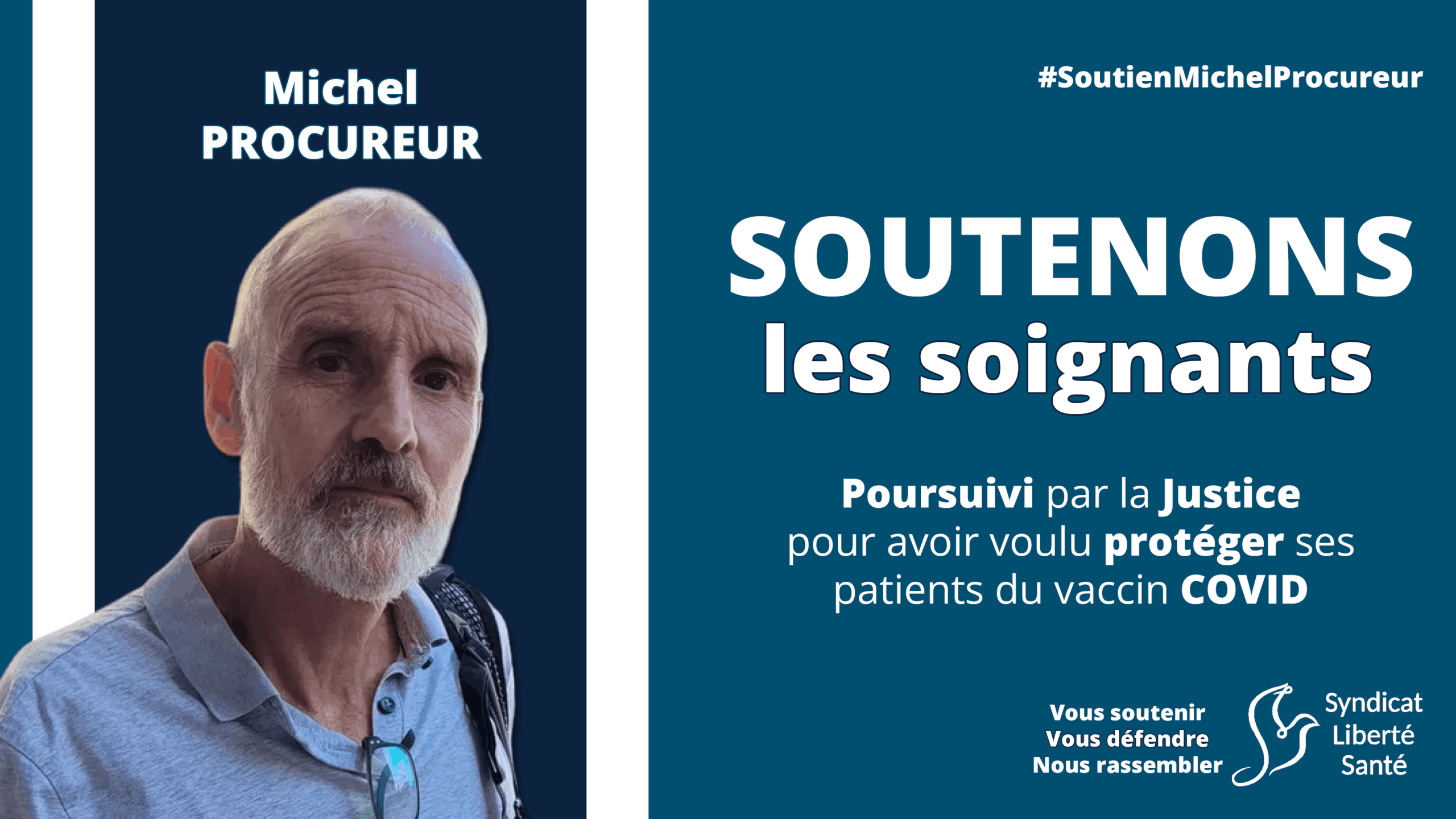 Soutenons les Soignants Michel Procureur medecin Ordre des médecins CNOM audience pénal Syndicat Liberté Santé SLS