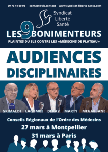 Affiches A4v SLS Médecins de Plateau COVID Les 9 Bonimenteurs Audiences Ordre des Médecins Syndicat Liberté Santé