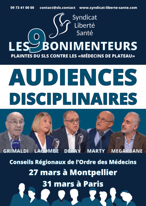 Affiches A4v SLS Médecins de Plateau COVID Les 9 Bonimenteurs Audiences Ordre des Médecins Syndicat Liberté Santé