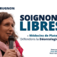 Lison BRUGNON infirmière Médecins de Plateau COVID Les 9 Bonimenteurs éthique médecine déontologie SOIGNONS LIBRES ! - Syndicat Liberté Santé SLS
