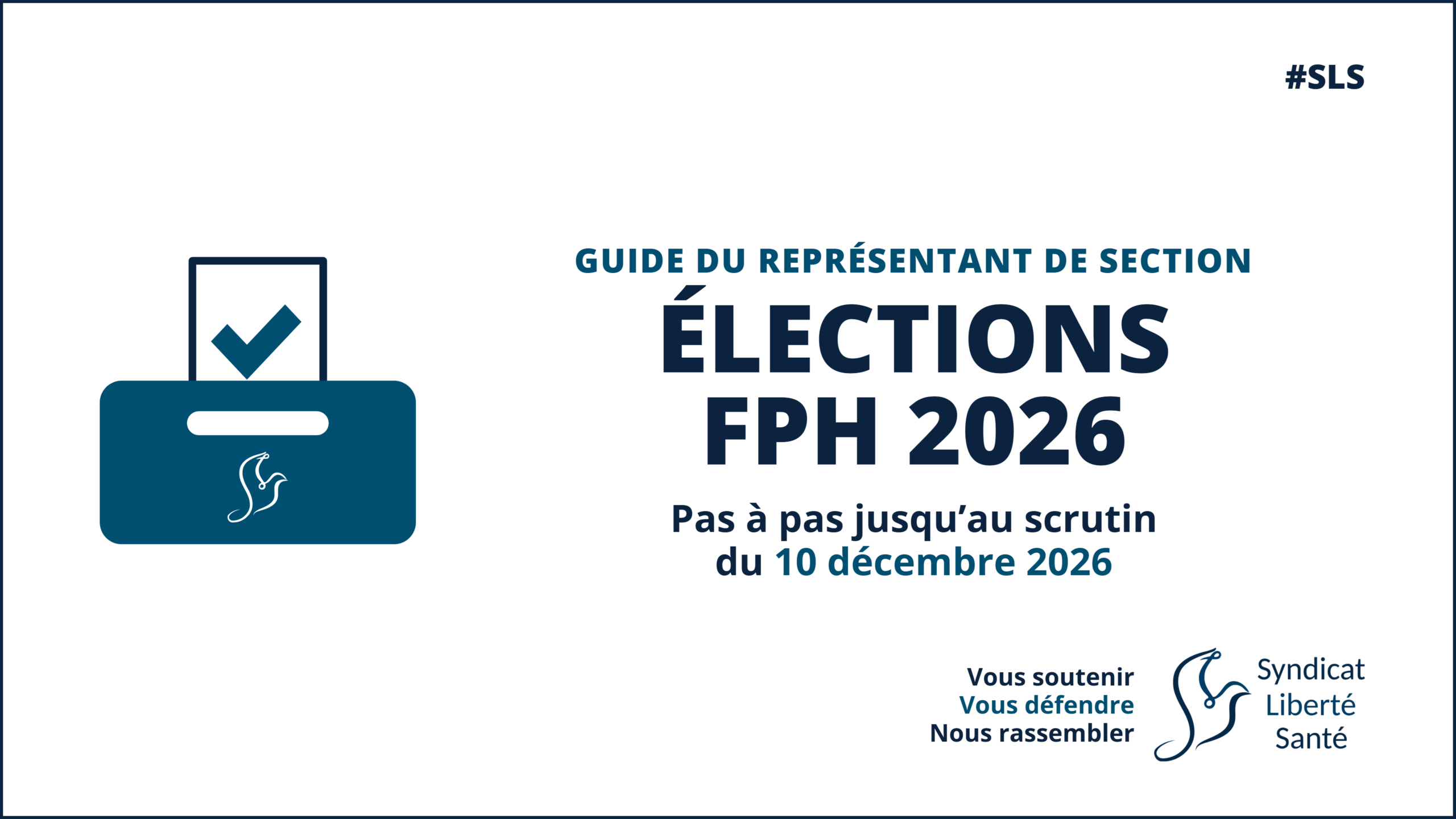 Élections FPH 2026, guide du représentant de section syndicale du Syndicat Liberté Santé