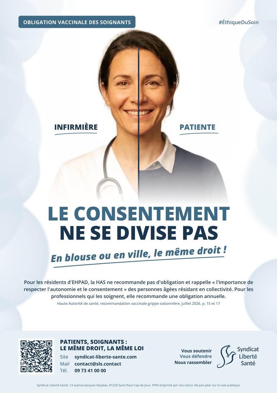 Affiche du Syndicat Liberté Santé : une infirmière souriante, coupée en deux, en tenue de travail à gauche et en tenue de ville à droite (patiente). Titre : Le consentement ne se divise pas. En blouse ou en ville, le même droit !